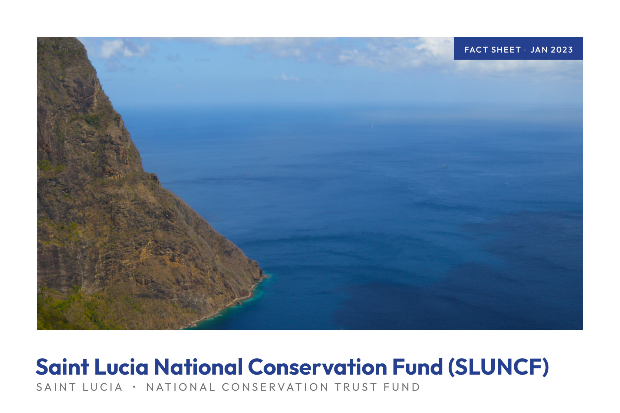 Saint Lucia National Conservation Fund (SLUNCF) Fact Sheet Resources