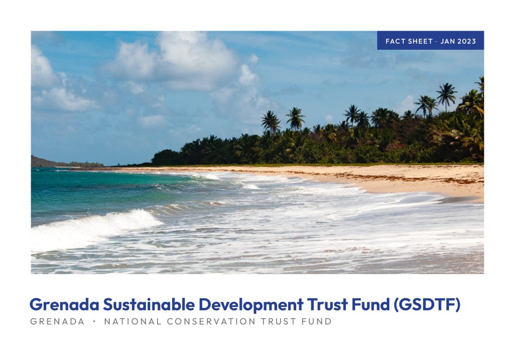 Grenada Sustainable Development Trust Fund (GSDTF) Fact Sheet